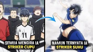 Kukira Cupu, Ternyata Suhu - Alur Cerita Blue Lock Full Episode