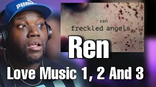 Ren - Love Music part 1,2 and 3 | Reaction