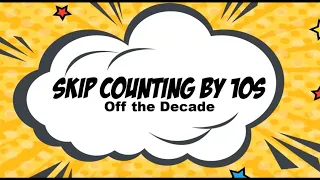 Skip Counting within 1000 by 10, Off the Decade
