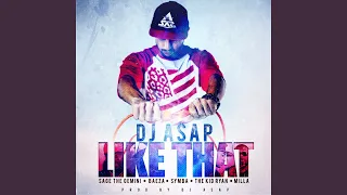 Like That (feat. Sage the Gemini, Beeza, Symba, The Kid Ryan & Milla)