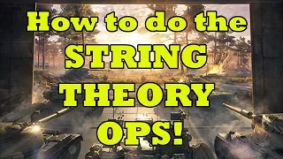 HOW TO DO THE STRING THEORY OPS! (World of Tanks Console)