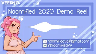 Naomified Voice Acting Demo Reel 2020