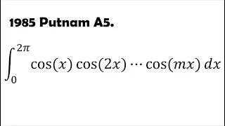 Difficult but Fun Integration Question (1985 Putnam A5)