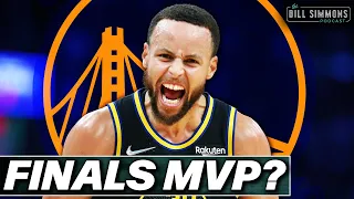Could Steph Curry Win Finals MVP If the Warriors Lose? | The Bill Simmons Podcast