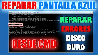 Reparar Pantalla Azul desde el Símbolo del Sistema(cmd) con CHKDSK | Reparar Errores de Disco Duro