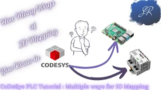 CoDeSys Tutorial : Multiple ways of IO mapping  in CoDeSys