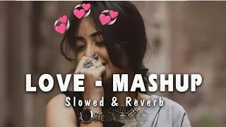 Love_Mashup Hindi Lofi songs feeling Lofi songs hindi Lofi songs❤🎵❤@Ganesh_G.V #lofi  #lofibeats