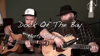 Sittin On The Dock Of The Bay - Ottis Redding | Marty Ray Project Cover (feat. CJ Wilder)