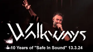 Walkways - 10 Years of "Safe In Sound" Show at the Grey 13/3/24