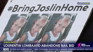 Joshlin Smith | Lourentia Lombaard abandons bail bid