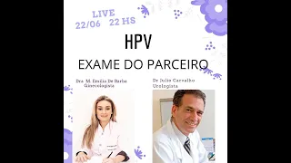 HPV - Exame do parceiro / HPV no homem