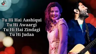 Tu Hi Hai Aashiqui Lyrics - Arijit Singh , Palak muchhal songs