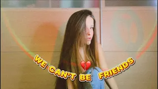 WE CAN'T BE FRIENDS (Ariana Grande cover)