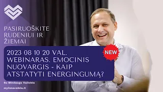 Emocinis nuovargis - kaip atstatyti energingumą? (nemokamas seminaras)