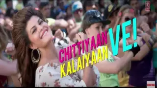 'Chittiyaan Kalaiyaan' VIDEO SONG | Roy | Meet Bros Anjjan, Kanika Kapoor | new songs