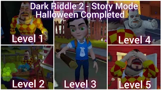 Dark Riddle 2 - Story Mode - New Update - Halloween Levels Completed - Full Gameplay Walkthrough #2