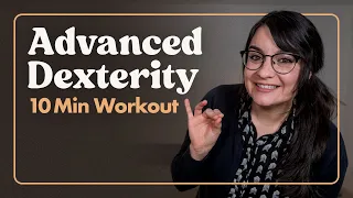 Advanced Finger Dexterity Workout After Stroke – 10 Min Workout