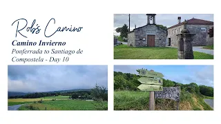 Day 10 - Camino Invierno - Penasillas to Rodeiro - Day 49 Overall