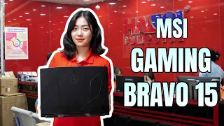 Trên Tay Và Đánh Giá Nhanh Laptop MSI Gaming Bravo 15