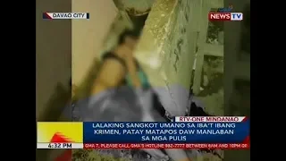 Lalaking sangkot umano sa iba't ibang krimen, patay matapos daw manlaban sa mga pulis