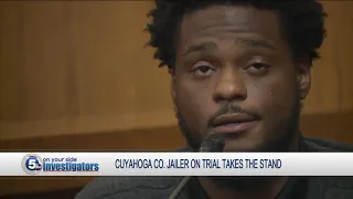 Cuyahoga County jailers defend themselves on witness stand