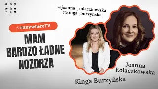 Mam bardzo ładne nozdrza | Joanna Kołaczkowska