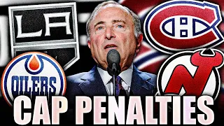 CONFIRMED: CANADIENS, OILERS, KINGS & MORE GETTING CAP PENALTIES FOR NEXT SEASON (Bonus Overages)