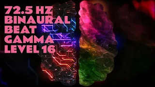 72.5Hz Gamma Wave Binaural Beat High Level Cognitive Memory Recall and Awareness Level 16