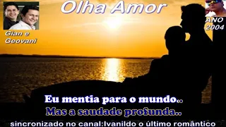 Olha Amor - Gian e Giovani - karaoke