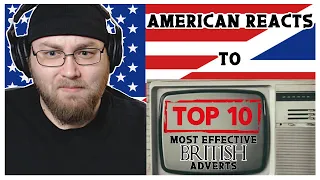 American Reacts to: TOP 10 Most Effective British Adverts! | Ya'll Can Show This On TV!?