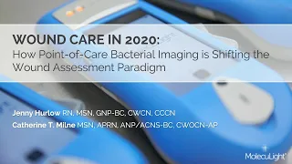 Wound Care in 2020 - MolecuLight Webinar