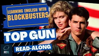 "TOP GUN" READ-ALONG - LEARNING ENGLISH WITH MOVIES