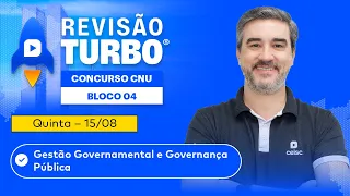 🚀 REVISÃO TURBO CNU | Conhecimentos Específicos para o Bloco 4 | QUINTA