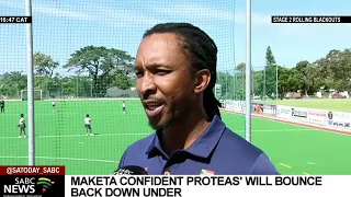 Newly appointed interim coach, Malibongwe Maketa confident the Proteas will bounce back