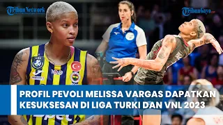 Profil Pevoli Melissa Vargas Dapatkan Kesuksesan di Liga Turki dan VNL 2023