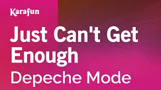 Just Can't Get Enough - Depeche Mode | Karaoke Version | KaraFun
