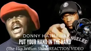 Donny Hathaway | Put Your Hand In The Hand (The Flip Wilson Show) -REACTION VIDEO