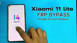 Xiaomi 11 lite 5G FRP Bypass MiUI 14 FRP Remove || M2101K9AG FRP Bypass