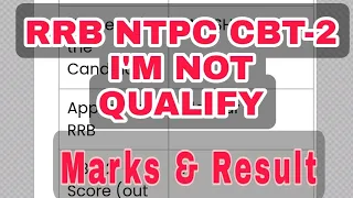 RRB NTPC CBT 2 Result ! I'm not selected ! Marks ! Level5&2 #rrbntpc #result #rajeshrajput