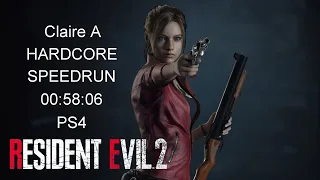 RESIDENT EVIL 2 REMAKE Claire A Hardcore Speedrun in 00:58:06 PS4 SEP/26/2019