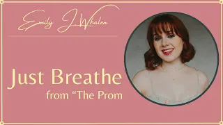Just Breathe from The Prom