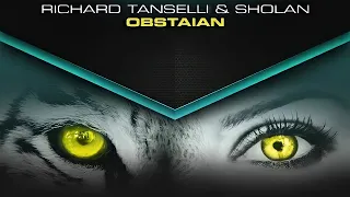 Richard Tanselli & Sholan - Obstaian (Extended Mix) | Trance