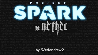 "The Nether" trailer - Project Spark