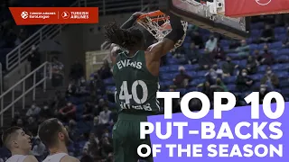 Top 10 Put-Backs | 2021-22 Turkish Airlines EuroLeague