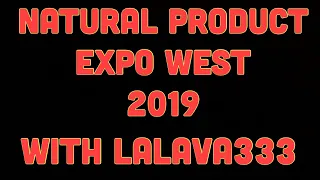 Natural Product Expo West 2019 First Timer Guide