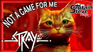 Stray Review Is It Worth A Buy - Not A Game For Me - Captain Steve - Honest Gameplay Opinions PS5