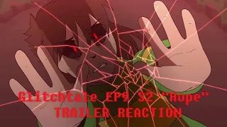 Glitchtale EP9 S2 "Hope" | TRAILER REACTION