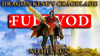 Elden Ring Dragon King's Cragblade! FULL RUN - No Hit