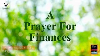 A Prayer for Finances || GR