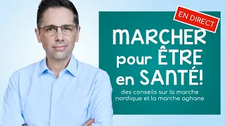 Marcher pour être en SANTÉ : conseils sur la marche nordique et la marche afghane